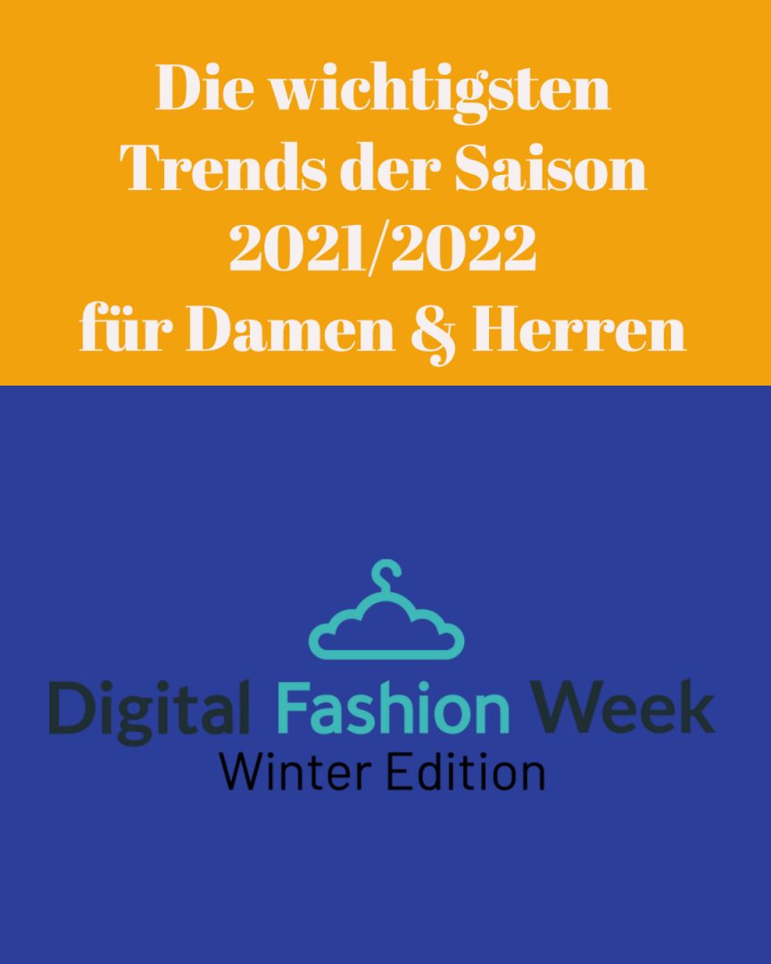 Digital Fashion-Week Trends 2021-2022