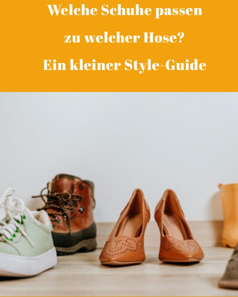 Welche Schuhe zu welcher Hose - ein kleiner Style-Guide